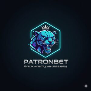 Patronbet Üyelik Avantajları 2026