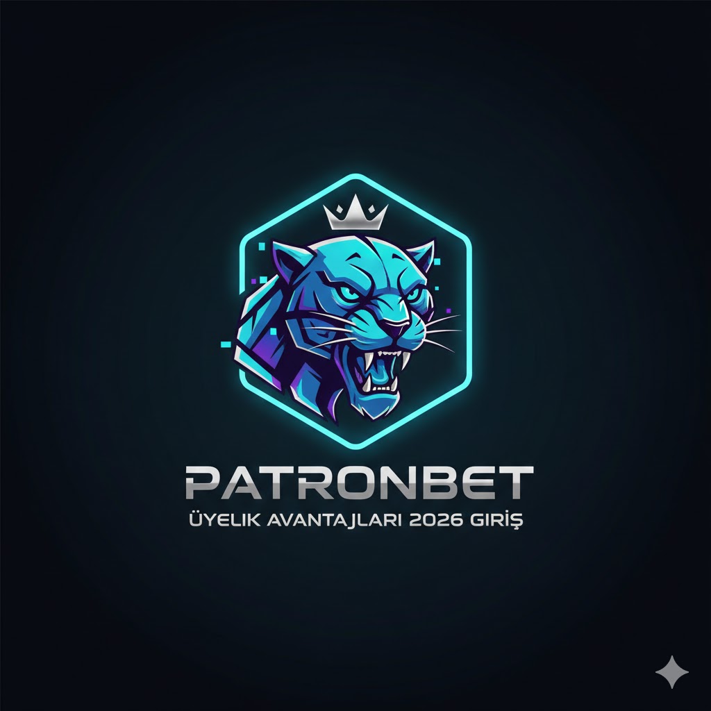 Patronbet Üyelik Avantajları 2026